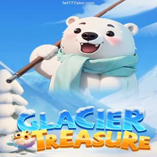 Discover the Secrets of GlacierTreasure: A Riveting Adventure in Gaming