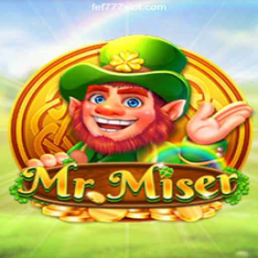 Exploring the Thrills of MrMiser and the Excitement of FEF777 Cassino Online