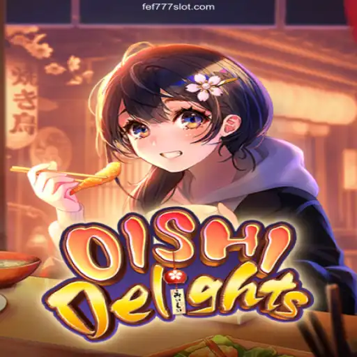 Exploring the Exciting World of OishiDelights