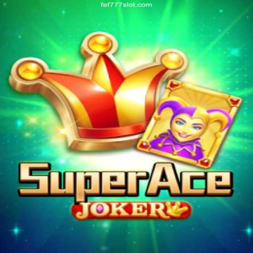 Discover the Exciting World of SuperAceJoker: A Top Choice for Online Entertainment